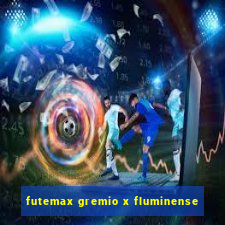 futemax gremio x fluminense